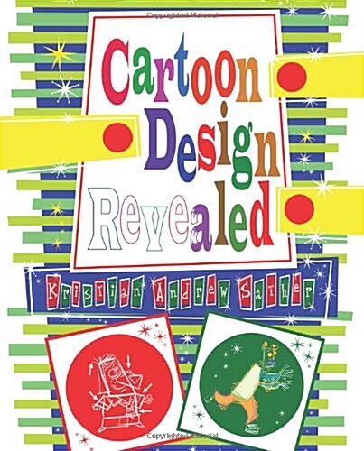 Cartoon Design Revealed (Hardcover)