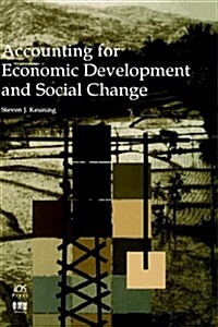 Accounting for Economic Development and Social Change (Hardcover)