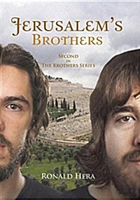 Jerusalems Brothers: Second in the Brothers Series (Hardcover)