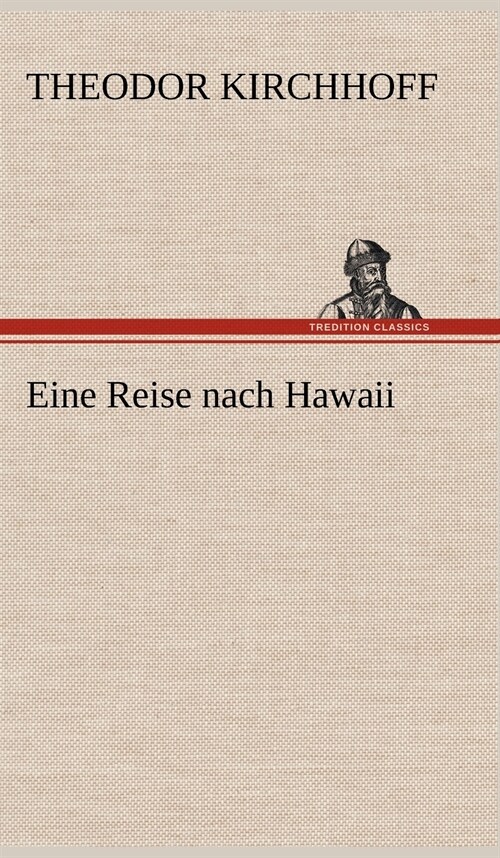 Eine Reise Nach Hawaii (Hardcover)