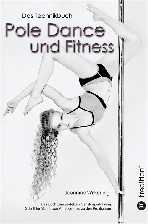 Pole Dance Und Fitness (Hardcover)