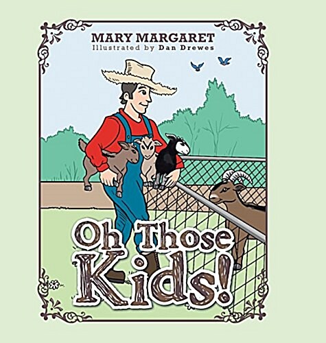 Oh Those Kids! (Hardcover)