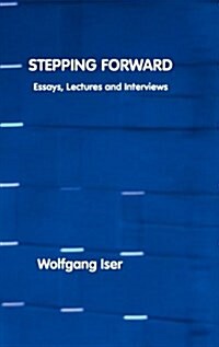 Stepping Forward : Essays, Lectures and Interviews (Hardcover, 2)