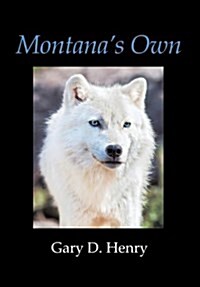 Montanas Own (Hardcover)