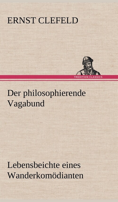 Der Philosophierende Vagabund (Hardcover)