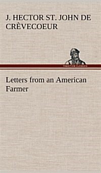 Letters from an American Farmer (Hardcover)