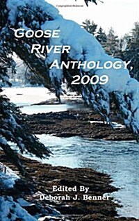 Goose River Anthology, 2009 (Hardcover)