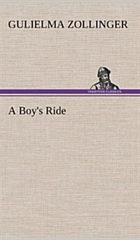A Boys Ride (Hardcover)