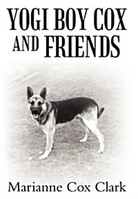 Yogi Boy Cox and Friends (Hardcover)