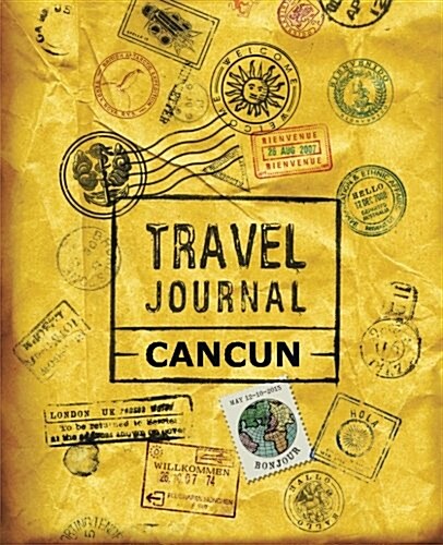 Travel Journal Cancun (Paperback)