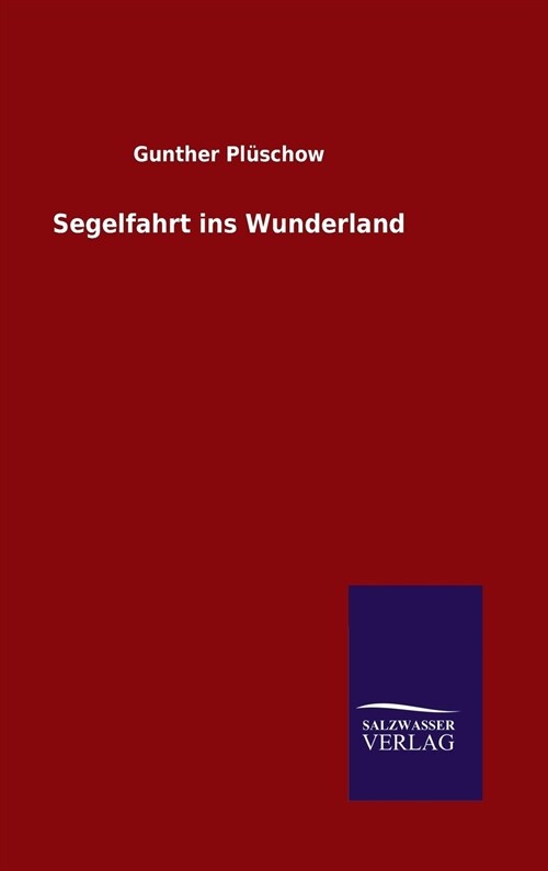 Segelfahrt Ins Wunderland (Hardcover)