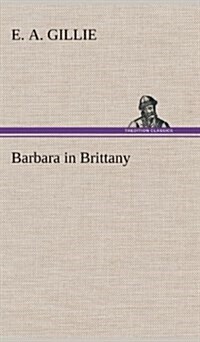 Barbara in Brittany (Hardcover)