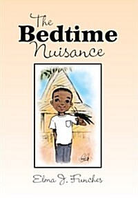 The Bedtime Nuisance (Hardcover)