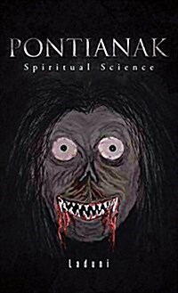 Pontianak: Spiritual Science (Hardcover)