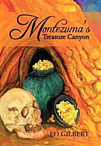Montezumas Treasure Canyon (Hardcover)
