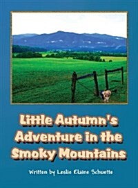 Little Autumns Adventure in the Smoky Mountains (Hardcover)