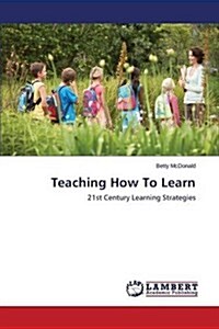 Teaching How to Learn (Paperback)