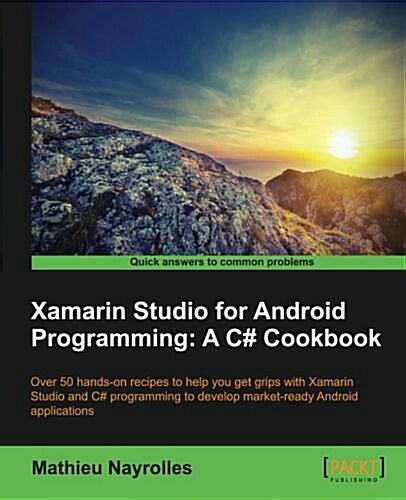 Xamarin Studio for Android Programming: A C# Cookbook (Paperback)