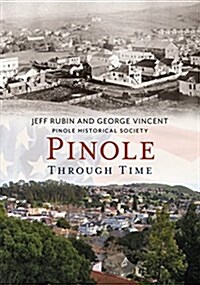 Pinole Through Time (Paperback)