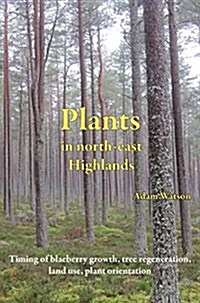 Plants in North-East Highlands (Hardcover)