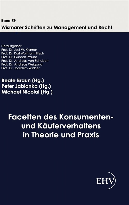 Facetten Des Konsumenten- Und K?ferverhaltens in Theorie Und Praxis (Hardcover)