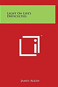 Light on Lifes Difficulties (Hardcover)