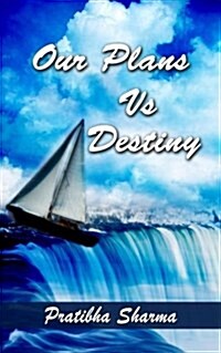 Our Plans vs. Destiny (Paperback)