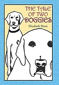 The Tale of Two Doggies (Hardcover)