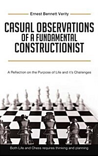 Casual Observations of a Fundamental Constructionist (Hardcover)