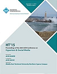 Ht 15 26th ACM Conference on Hypertext and Social Media (Paperback)