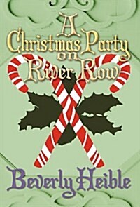 A Christmas Party on River Row (Hardcover)