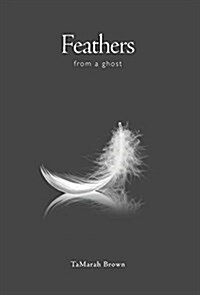 Feathers from a Ghost (Hardcover)