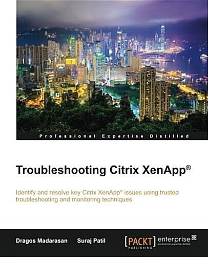 Troubleshooting Citrix XenApp (R) (Paperback)