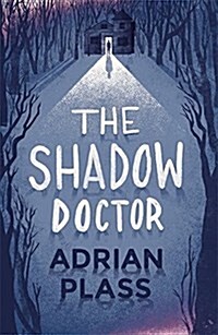 The Shadow Doctor (Hardcover)