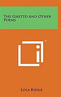 The Ghetto and Other Poems (Hardcover)
