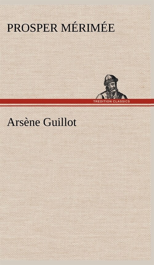 Arsene Guillot (Hardcover)