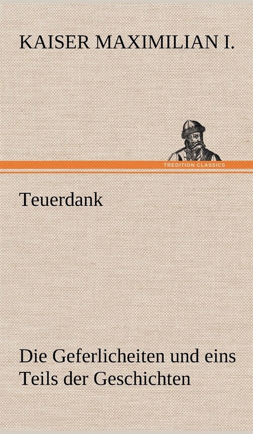 Teuerdank (Hardcover)