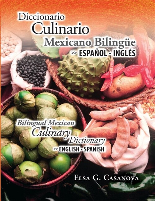 Diccionario Culinario Mexicano Bilinge (Paperback)