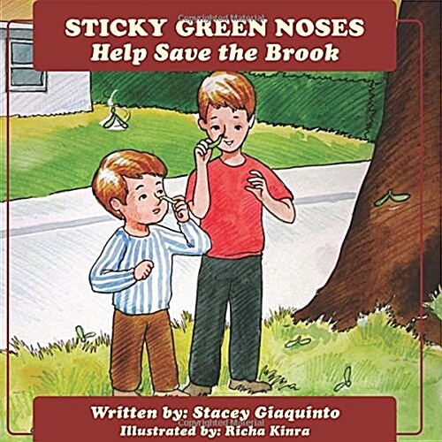 Sticky Green Noses Help Save the Brook (Paperback)