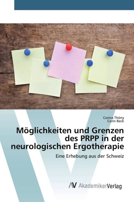 M?lichkeiten und Grenzen des PRPP in der neurologischen Ergotherapie (Paperback)