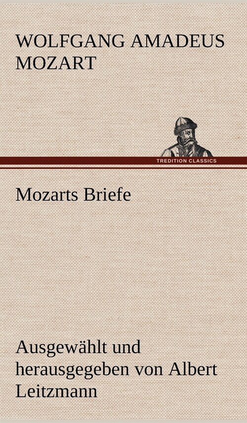 Mozarts Briefe (Hardcover)