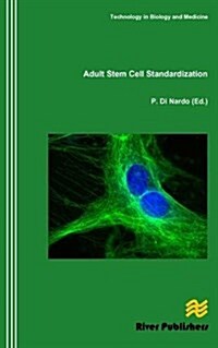 Adult Stem Cell Standardization (Hardcover)