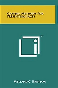 Graphic Methods for Presenting Facts (Hardcover)