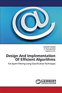 Design and Implementation of Efficient Algorithms (Paperback)