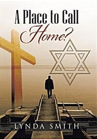 A Place to Call Home? (Hardcover)