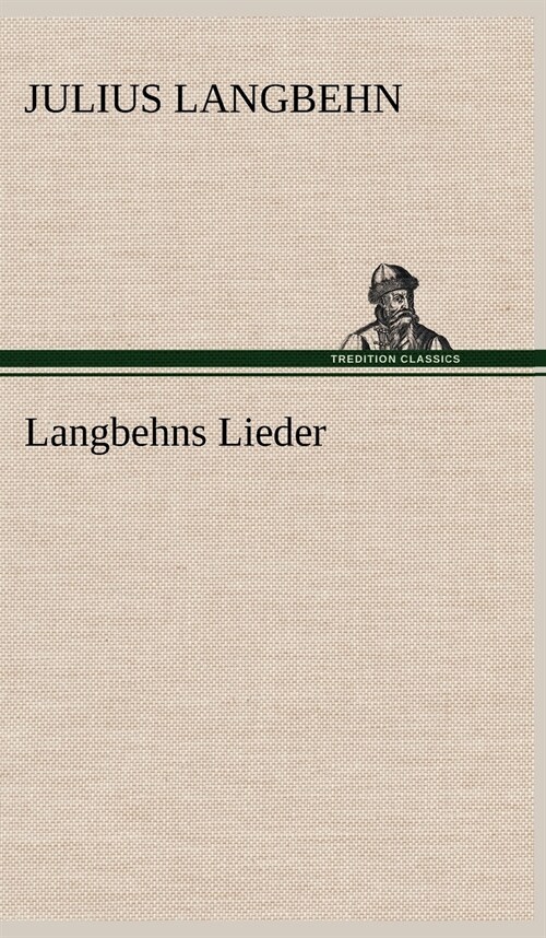 Langbehns Lieder (Hardcover)