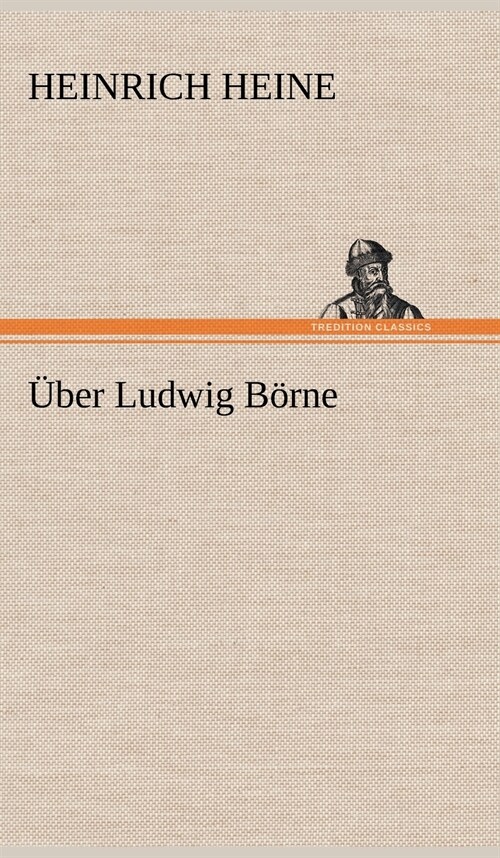 Uber Ludwig Borne (Hardcover)