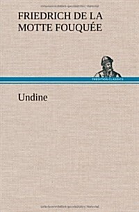 Undine (Hardcover)