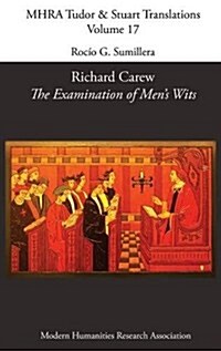 Richard Carew, The Examination of Mens Wits (Hardcover)