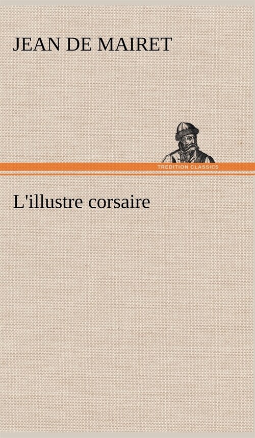 LIllustre Corsaire (Hardcover)